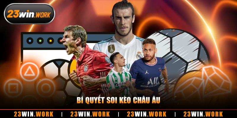 Bí quyết soi kèo châu Âu