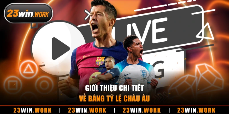 Giới thiệu chi tiết về bảng tỷ lệ châu Âu